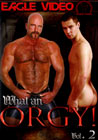 What An Orgy #02